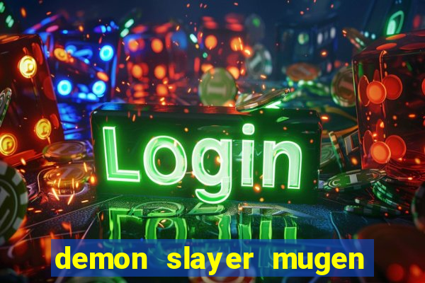 demon slayer mugen apk download